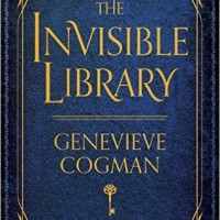 Review: The Invisible Library by Genevieve Cogman (Invisible Library #1)