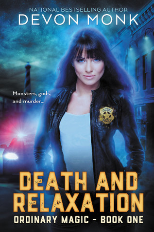 Death and Relaxation by Devon Monk // VBC Review