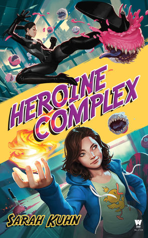 Heroine Complex by Sarah Kuhn // VBC Review
