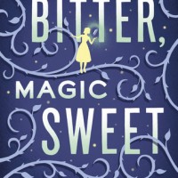 Review: Magic Bitter, Magic Sweet by Charlie N. Holmberg