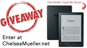 Enter to win a Kindle from Author Chelsea Mueller