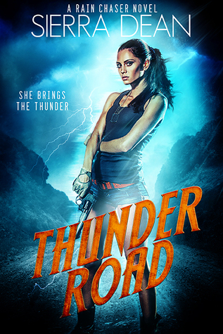 Thunder Road by Sierra Dean // VBC Review