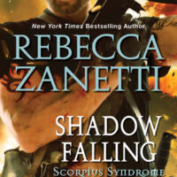 Review: Shadow Falling by Rebecca Zanetti (Scorpius Syndrome #2)