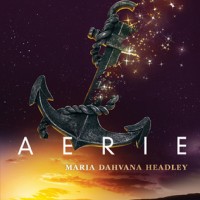 Review: Aerie by Maria Dahvana Headley (Magonia #2)