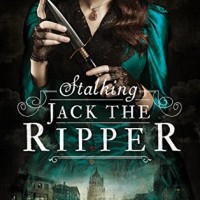 Review: Stalking Jack the Ripper by Kerri Maniscalco (Stalking Jack the Ripper #1)