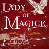 Review: Lady of Magick by Sylvia Izzo Hunter (Noctis Magicae #2)