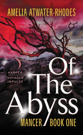 Of the Abyss by Amelia Atwater-Rhodes // VBC Review