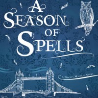 Release-Day Review & Giveaway: A Season of Spells by Sylvia Izzo Hunter (Noctis Magicae #3)