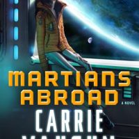 Excerpt & Giveaway: Martians Abroad by Carrie Vaughn