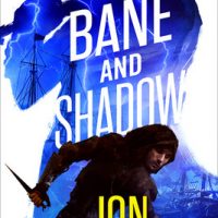 Review: Bane and Shadow by Jon Skovron (Empire of Empire #2)