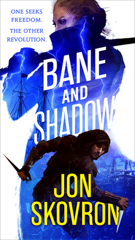Bane and Shadow by Jon Skovron // VBC Review