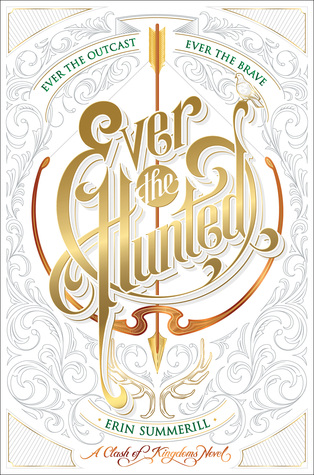 Ever the Hunted by Erin Summerill // VBC Review