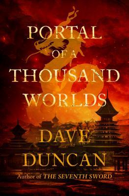 Portal of a Thousand Worlds by Dave Duncan // VBC Review