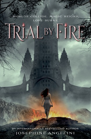 Trial by Fire by Josephine Angelini // VBC review