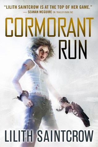 Cormorant Run by Lilith Saintcrow // VBC