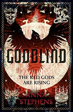 Godblind by Anna Stephens // VBC Review
