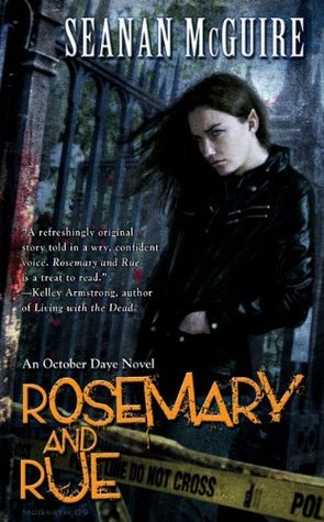 Rosemary and Rue by Seanan McGuire (October Daye #1) // VBC