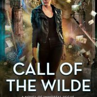 Review: Call of the Wilde by Jenn Stark (Immortal Vegas #8)