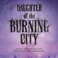 Review: Daughter of the Burning City by Amanda Foody