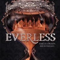 Release-Day Review: Everless by Sara Holland (Everless #1)