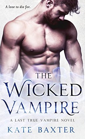 The Wicked Vampire by Kate Baxter // VBC