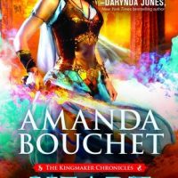 Review: Heart on Fire by Amanda Bouchet (Kingmaker Chronicles #3)