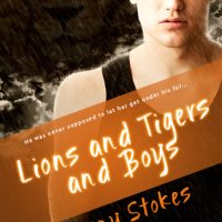 Review: Lions and Tigers and Boys by Tawny Stokes