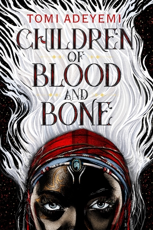 Children of Blood and Bone by Tomi Adeyemi // VBC review