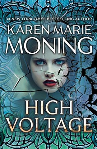 High Voltage by Karen Marie Moning // VBC