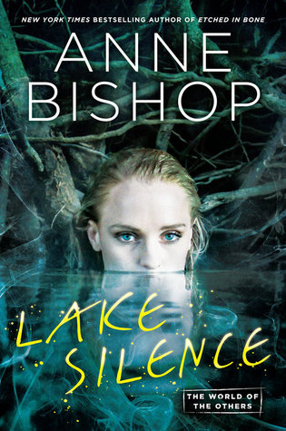 Lake Silence by Anne Bishop // VBC