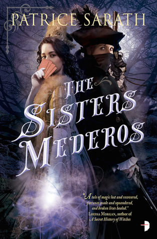 The Sisters Mederos by Patrice Sarath // VBC Review