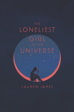 The Loneliest Girl in the Universe by Lauren James // VBC Review