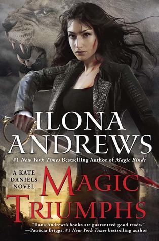 Magic Triumphs by Ilona Andrews (Kate Daniels #10) // VBC