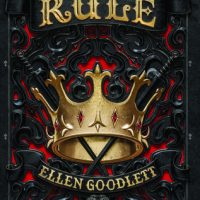 Early Review: Rule by Ellen Goodlett (Rule #1)