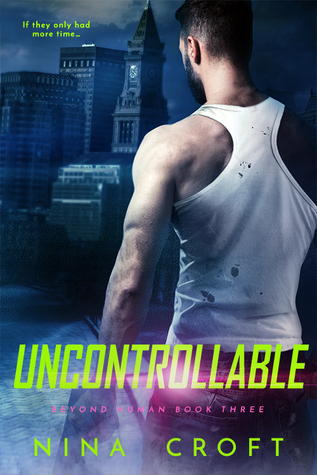 Uncontrollable by Nina Croft // VBC Review