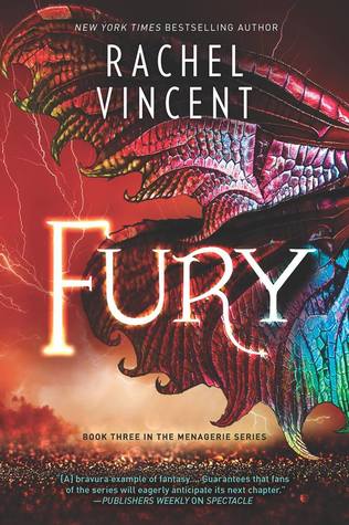 Fury by Rachel Vincent (Menagerie #3) // VBC Review