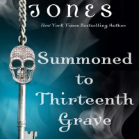 Early Review: Summoned to Thirteenth Grave by Darynda Jones (Charley Davidson #13)