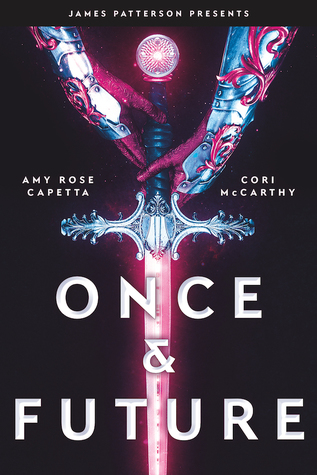 Once & Future by Amy Rose Capetta & Cori McCarthy // VBC Review
