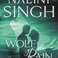 Release-Day Review: Wolf Rain by Nalini Singh (Psy-Changeling Trinity #3)