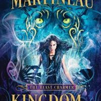 Release-Day Review: Kingdom of Exiles by Maxym M. Martineau (Beast Charmer #1)