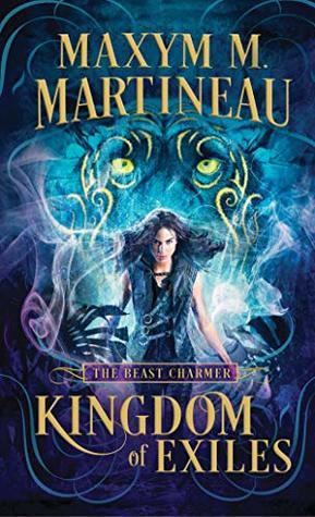Kingdom of Exiles by Maxym M. Martineau // VBC