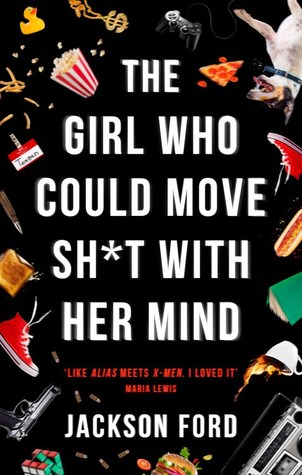 The Girl Who Could Move Shit With Her Mind by Jackson Ford // VBC Review