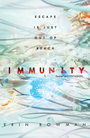 Immunity by Erin Bowman (Contagion #2) // VBC Review