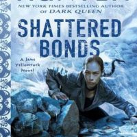 Release-Day Review: Shattered Bonds by Faith Hunter (Jane Yellowrock #13)