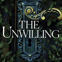 Early Review: The Unwilling by Kelly Braffet