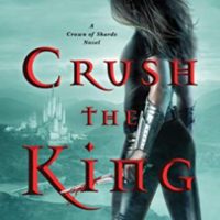 Release-Day Review: Crush the King by Jennifer Estep (Crown of Shards #3)