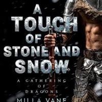 Review: A Touch of Stone and Snow by Milla Vane (A Gathering of Dragons #2)