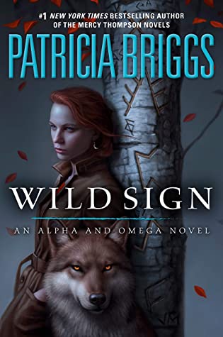 Wild Sign by Patricia Briggs // VBC