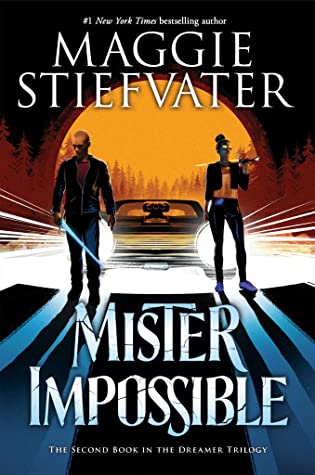 Mister Impossible by Maggie Stiefvater // VBC