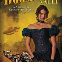 Guest Review: The Doomsday Vault by Steven Harper (Clockwork Empire #1)